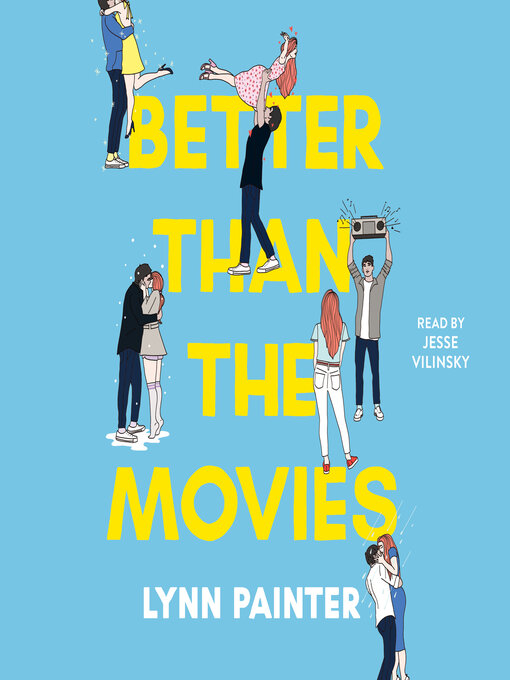 Title details for Better Than the Movies by Lynn Painter - Available